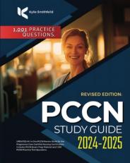 PCCN Study Guide 2024: UPDATED All in One PCCN Certification Review for the Progressive Care Certified Nurse Examination. Includes Exam Prep Review Material and 1,001 Practice Test Questions