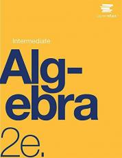 Intermediate Algebra 2e by OpenStax (paperback version, B&W) part 1