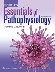 Porth's Essentials of Pathophysiology 5th