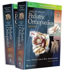 Lovell and Winter's Pediatric Orthopaedics 8th