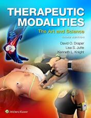 Therapeutic Modalities : The Art and Science 3rd