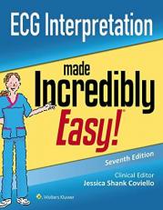 ECG Interpretation Made Incredibly Easy 7th