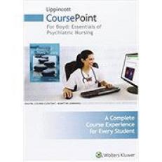 Lippincott CoursePoint Enhanced for Boyd's Essentials of Psychiatric Nursing 2nd