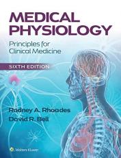 Medical Physiology : Principles for Clinical Medicine 6th