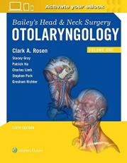 Bailey's Head & Neck Surgery : Otolaryngology 6th