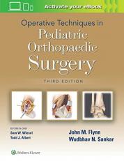 Operative Techniques in Pediatric Orthopaedic Surgery 3rd