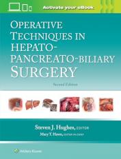 Operative Techniques in Hepato-Pancreato-Biliary Surgery: Print + EBook with Multimedia 2nd