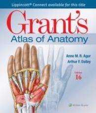 Grant's Atlas of Anatomy 16th