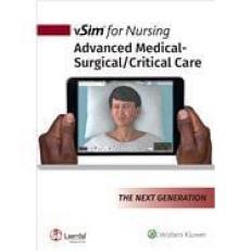 VSim for Nursing Advanced Medical-Surgical/Critical Care 