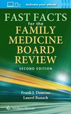 Fast Facts for the Family Medicine Board Review: Print + EBook with Multimedia 2nd