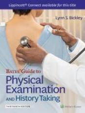 Bates' Guide to Physical Examination and History Taking 13e with Videos Lippincott Connect Standalone Digital Access Card