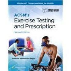 Acsm's Exercise Testing and Prescription Access Card Package 2nd