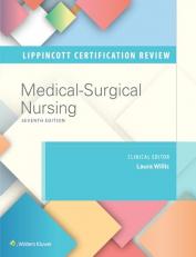 Lippincott Certification Review Medical-Surgical Nursing 7th