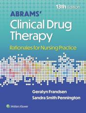 Abrams' Clinical Drug Therapy : Rationales for Nursing Practice with Access 13th