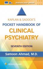 Kaplan and Sadock's Pocket Handbook of Clinical Psychiatry 7th