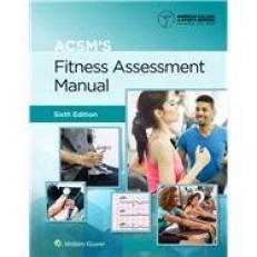 ACSMs Fitness Assessment Manual 6th