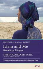 Islam and Me : Narrating a Diaspora 