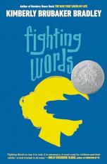 Fighting Words : (Newbery Honor Award Winner) 