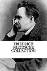 Friedrich Nietzsche Collection : Thus Spoke Zarathustra and Beyond Good and Evil 