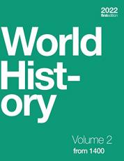 World History, Volume 2 : From 1400 (paperback, B&w) 