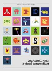 Atari 2600/7800: a visual compendium 