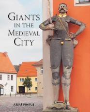 Giants in the Medieval City 