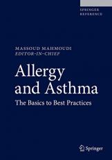 Allergy and Asthma : The Basics to Best Practices 