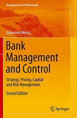 Bank Management and Control : Strategy, Pricing, Capital and Risk Management 2nd