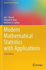 Modern Mathematical Statistics with Applications 3rd