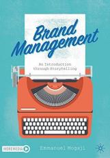 Brand Management : An Introduction Through Storytelling 