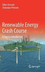 Renewable Energy Crash Course : A Concise Introduction 