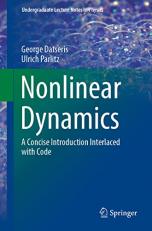 Nonlinear Dynamics : A Concise Introduction Interlaced with Code 