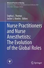 Nurse Practitioners and Nurse Anesthetists: the Evolution of the Global Roles 