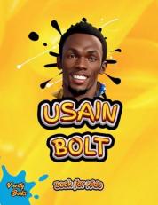 Usain Bolt Book for Kids: The biography of the fastest man on earth for young athletes (Legends for Kids) 