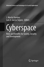 Cyberspace : Risks and Benefits for Society, Security and Development 