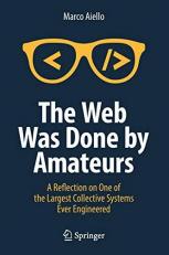 The Web Was Done by Amateurs 