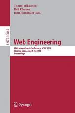 Web Engineering : 18th International Conference, ICWE 2018, Cáceres, Spain, June 5-8, 2018, Proceedings