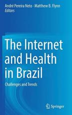 The Internet and Health in Brazil : Challenges and Trends 