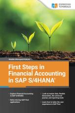 First Steps in SAP S/4HANA Financial Accounting