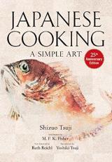 Japanese Cooking : A Simple Art 2nd