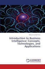 Introduction to Business Intelligence: Concepts, Technologies, and Applications 