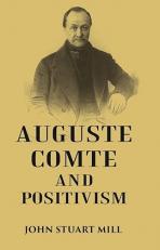 AUGUSTE COMTE AND POSITIVISM 