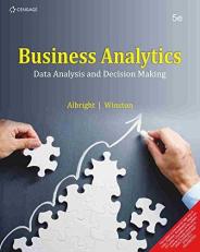 Business Analytics: Data Analysis and Decision Making 