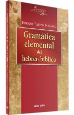 Gramática elemental del hebreo bíblico (Spanish Edition) 