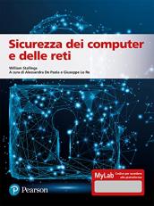 Sicurezza dei computer e delle reti. Ediz. MyLab. Con Contenuto digitale per accesso on line (Informatica) 