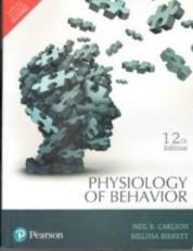 Physiology Of Behavior, 12th Edn