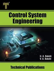 Control System Engineering: Analysis and Design in Time and Frequency Domain 