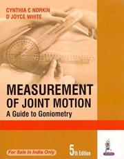 MEASUREMENT OF JOINT MOTION A GUIDE TO GONIOMETRY 