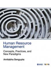 Human Resource Management : Concepts, Practices, and New Paradigms 