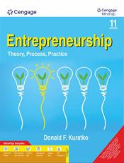 ENTREPRENEURSHIP: THEORY, PROCESS, PRACTICE WITH MINDTAP, 11 EDITION